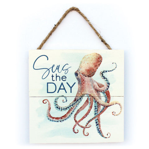 Seas The Day Sign