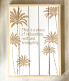Tranquility Palm Tree Sign