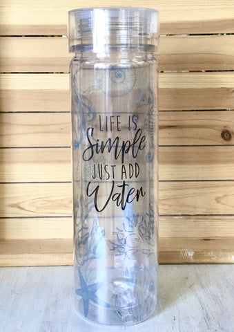 Life is Simple Water Bottle