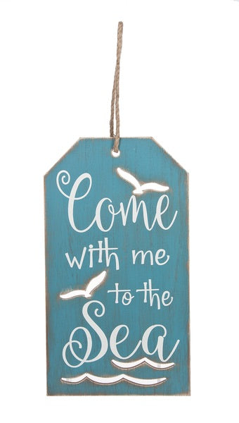 Come With Me to the Sea Tag Sign