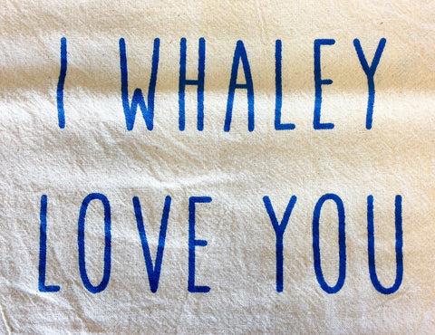 Whaley Love You Tea Towel