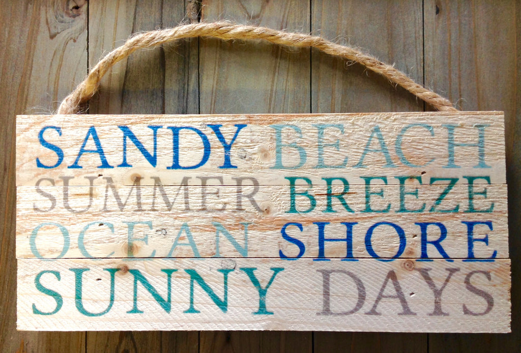 Sandy Beach Sunny Days Rope Sign