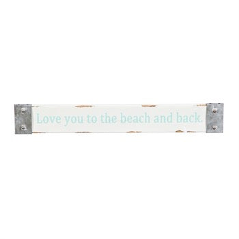 To The Beach And Back Wooden Sign