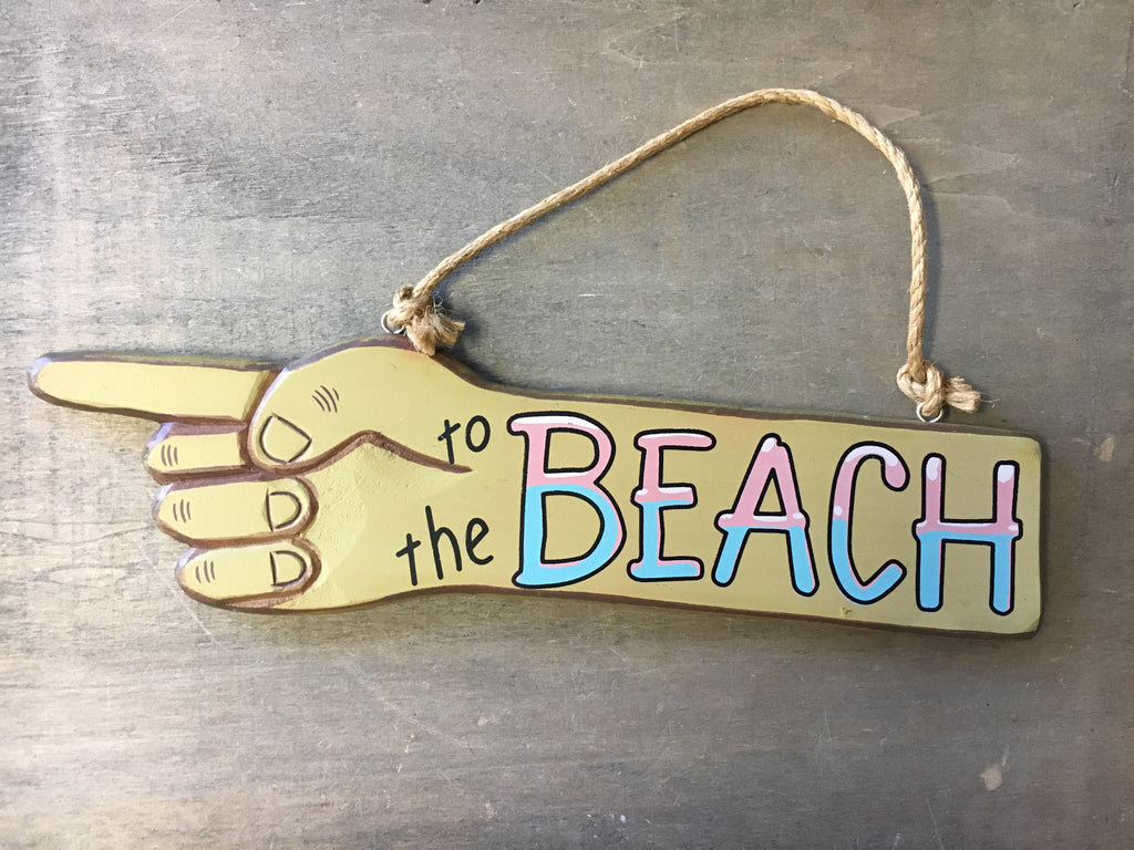 To the Beach Sign