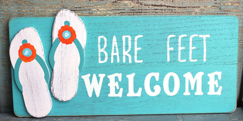 Bare Feet Welcome Wood Sign