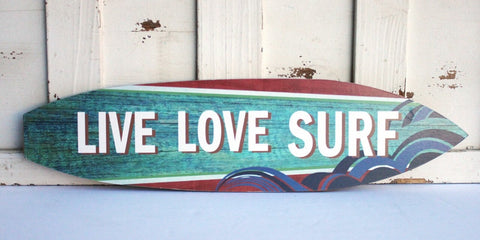 Live Love Surf - Surfboard Sign